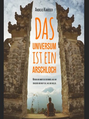 cover image of Das Universum ist ein Arschloch